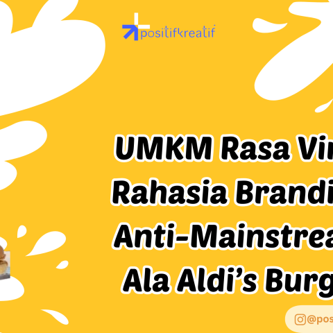 UMKM Rasa Viral: Rahasia Branding Anti-Mainstream Ala Aldi’s Burger