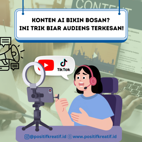 Konten AI Bikin Bosan? Ini Trik Biar Audiens Terkesan!